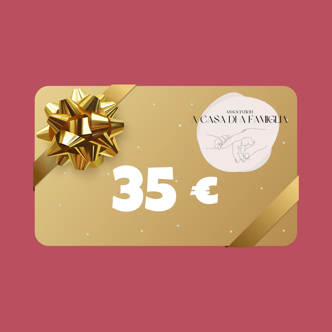 Carte Cadeau 35€, A casa di a famiglia